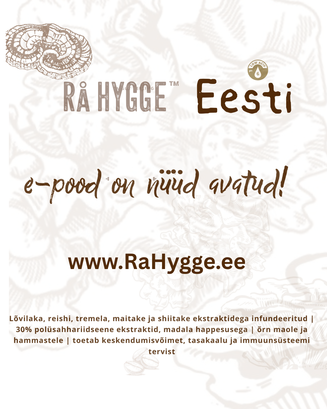 ☕ Rå Hygge Eesti e-pood on nüüd avatud!